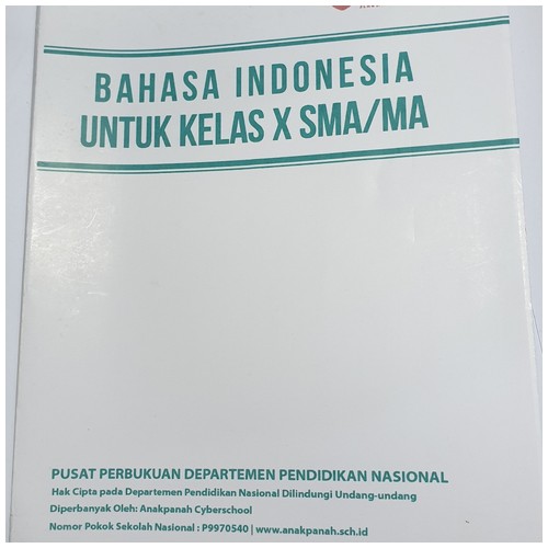 Buku Pelajaran Bahasa Indonesia untuk Kelas X SMA/MA