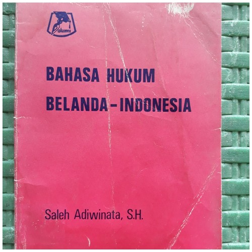 BUKU BAHASA HUKUM BELANDA INDONESIA