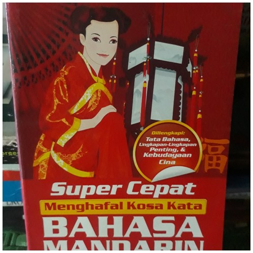 SUPER CEPAT MENGHAFAL KOSAKATA BAHASA MANDARIN