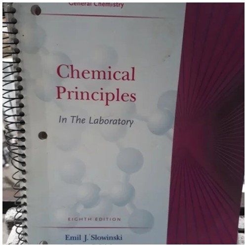 CHEMICAL PRINCIPLES IN THE LABORATORY